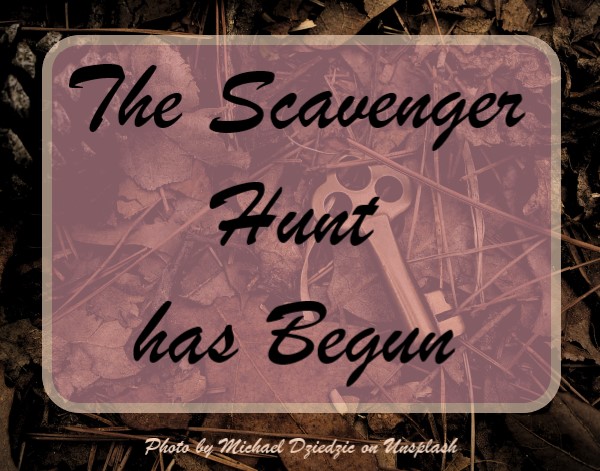 14 Days Until Launch – The Scavenger Hunt has Begun